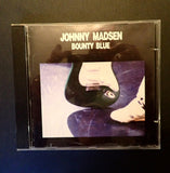 Johnny Madsen - Bounty Blue (CD)